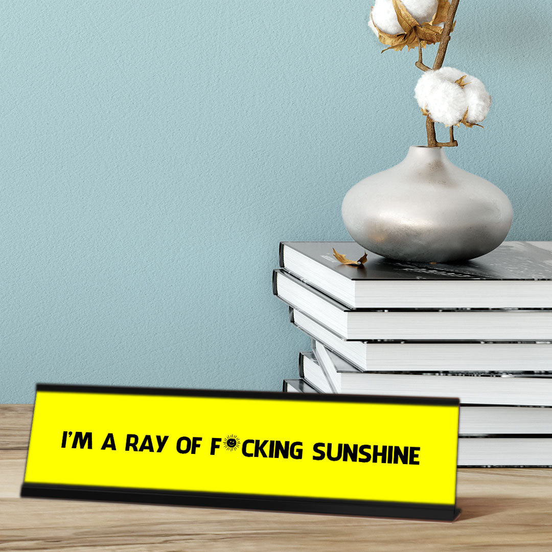 I'm a Ray of F*cking Sunshine, Happy Sun, Black frame (2x8")