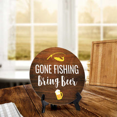 Gone Fishing Bring Beer (5 x 5“) Circle Table Sign with Acrylic Stand | Boats & Home Decor