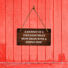 A Journey Of A Thousand Miles Must Begin With A Simple Step. 5x10 Hanging Plus Wall or Door Sign | Funny & Motivational Home Decor