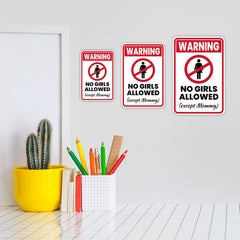 Portrait Round Plus Warning No Girls allowed (except Mommy) Wall or Door Sign | Easy Installation | Funny Novelty Imitation Warning Signs