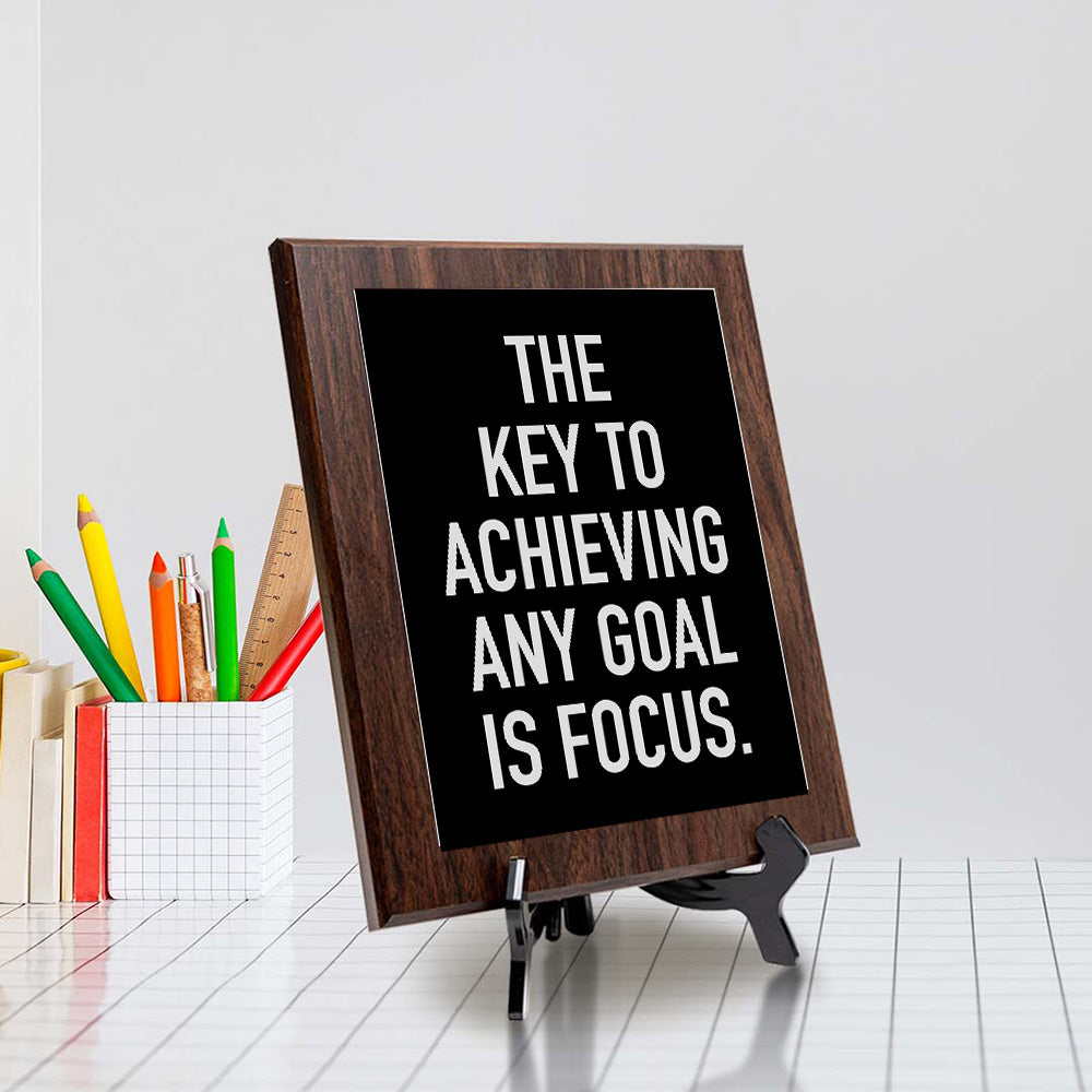 The Key To Achieving Any Goal Is Focus. Decorative Wall Plaque | Motivational Home Decor