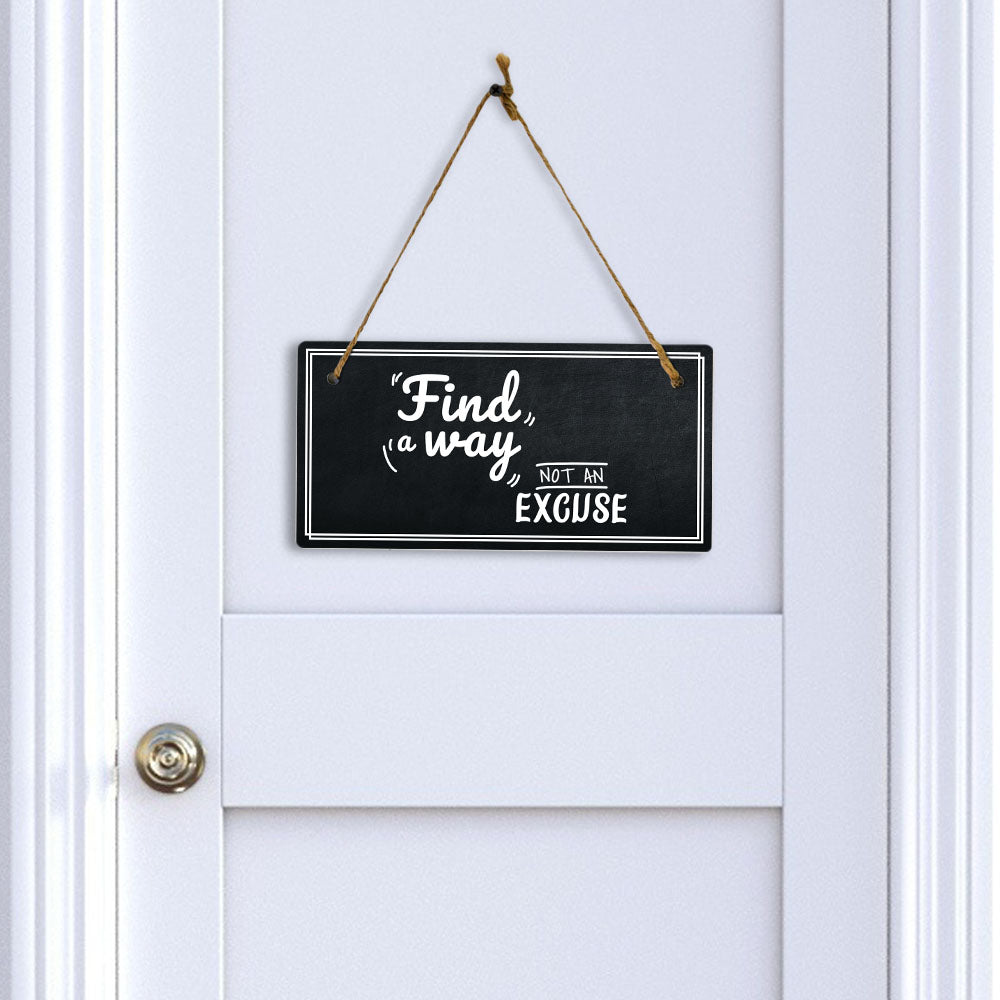 Find A Way Not An Excuse 5x10 Hanging Plus Wall or Door Sign | Home Decor