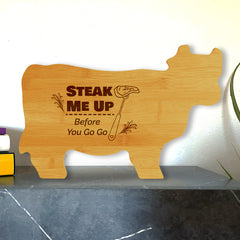 Steak Me Up Before You Go Go 14.75 x 9.75" Cow Shape Cutting Board | Funny Kitchen Chopping Board