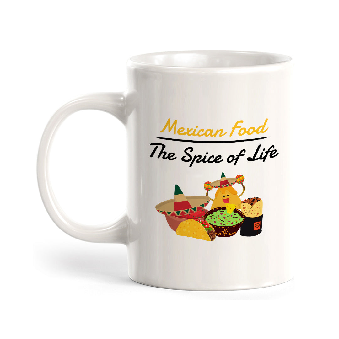 Designs ByLITA Mexican Food: The Spice of Life 11oz Plastic or Ceramic Coffee Mug Elegance | Great Novelty Gift | High Quality Sublimation | Mexican Pride