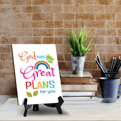 God Has Great Plans For You Table Sign with Acrylic Stand (6x8“) | Classroom & Home Decor