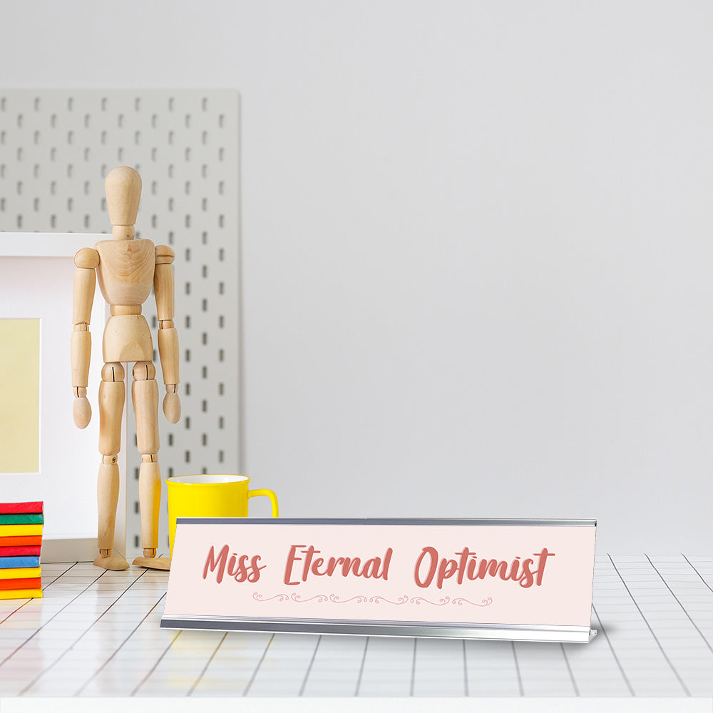 Miss Eternal Optimist Silver Frame Desk Sign (2x8") | Appreciation Idea For Her | Girlfriend| Workspace Decoration