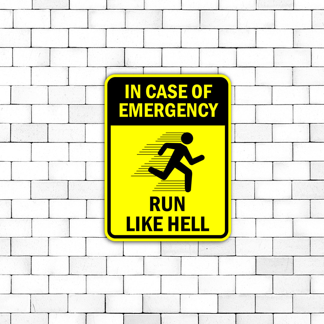 Portrait Round Plus In Case Of Emergency Run Like Hell Door or Wall Sign | Funny Warning Sign For Decoration