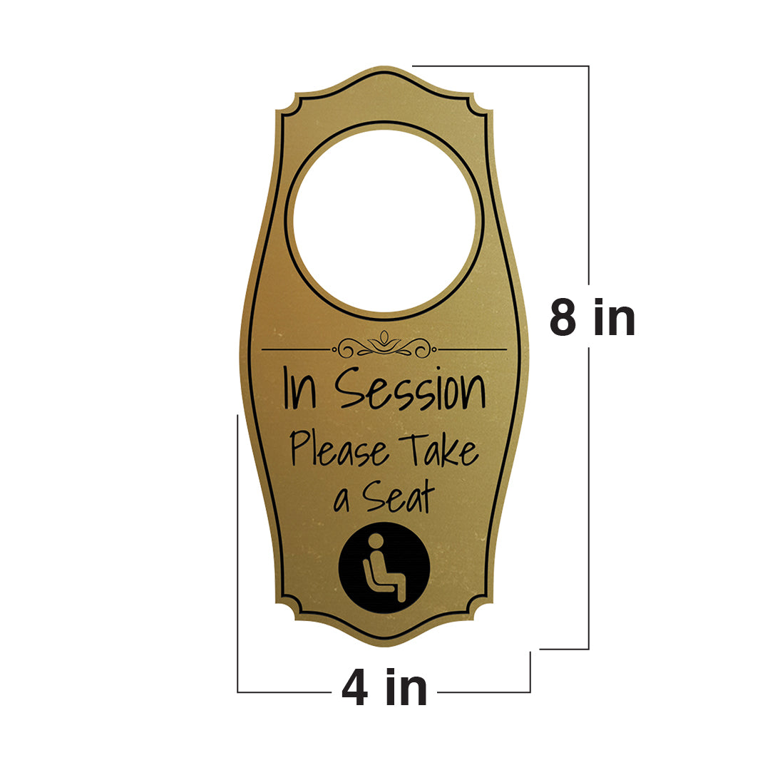 In Session Please Take A Seat Door Hanger | House or Business Door Sign