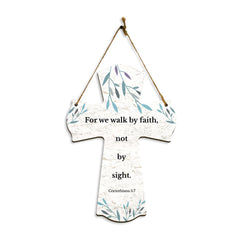 For we walk by faith, not by sight. Corinthians 5:7 11.5" x 8" Cross Hanging Sign | Rustic Twine | Inspiring Religious Bible Decor