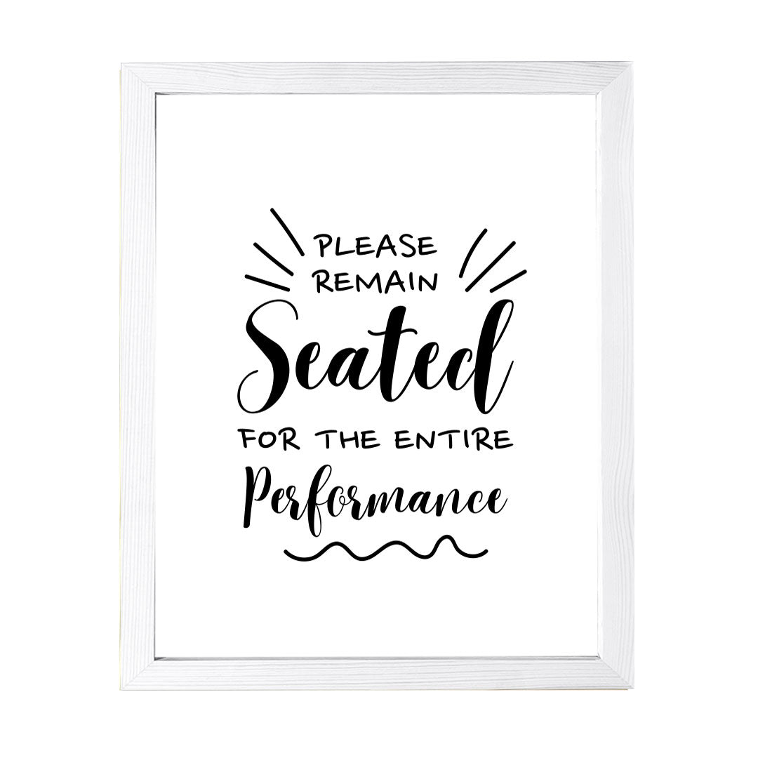 Designs ByLITA Please Remain Seated For The Entire Performance, Wall Print Art | Bathroom Décor