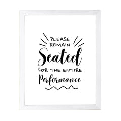 Designs ByLITA Please Remain Seated For The Entire Performance, Wall Print Art | Bathroom Décor