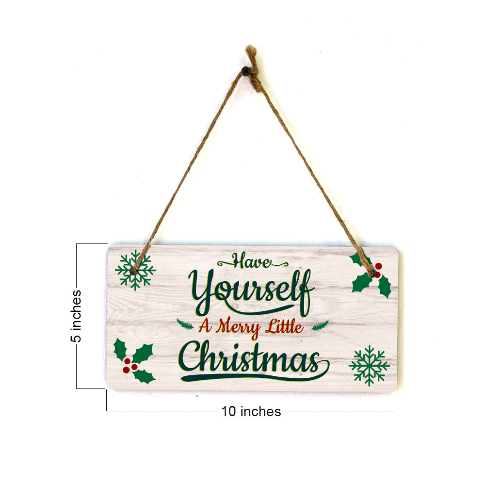 Have Yourself A Merry Little Christmas 5x10 Hanging Plus Wall or Door Sign | Christmas Home Décor