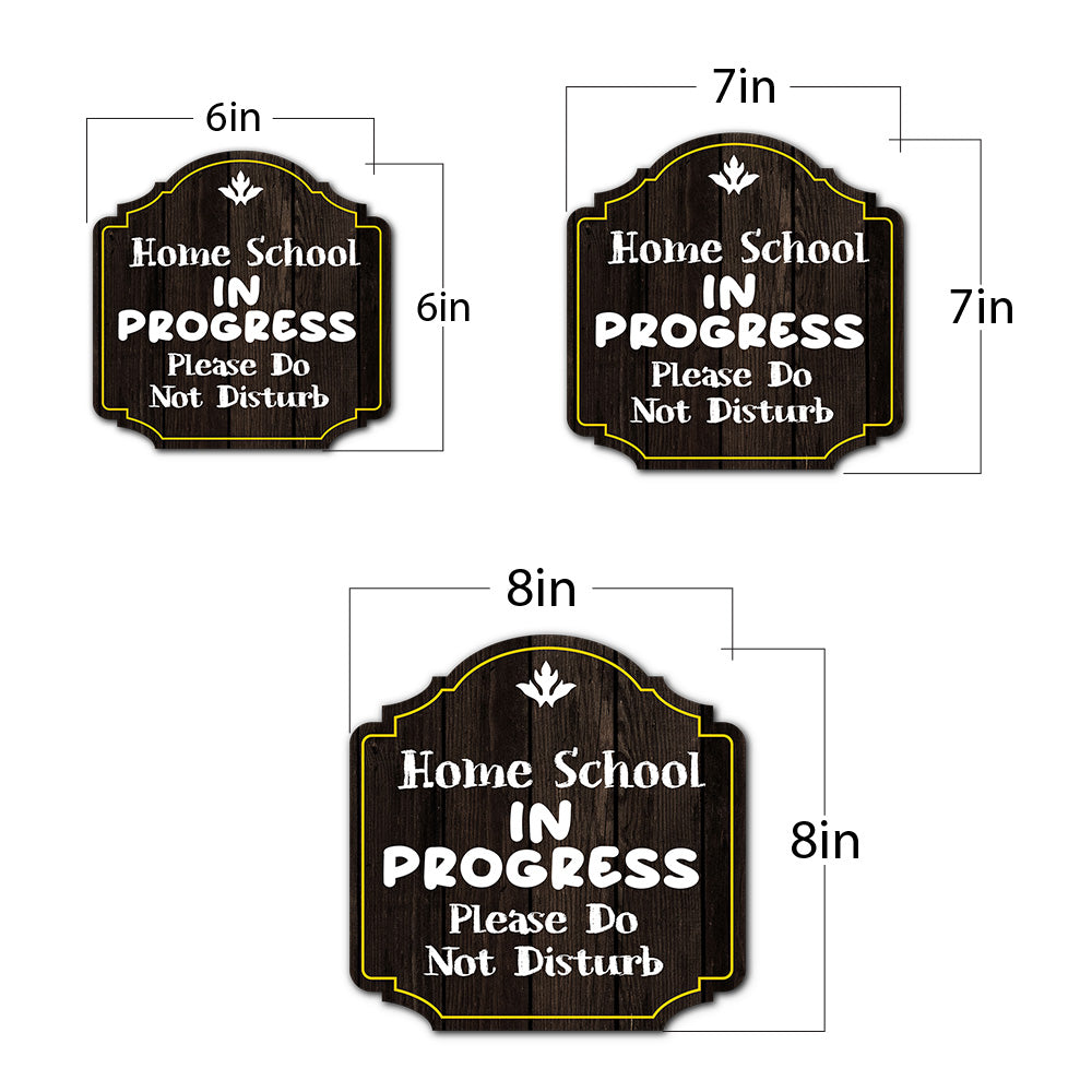 Heritage Plus Home School In Progress Please Do Not Disturb Wall or Door Sign | School Signage