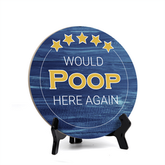 Round 5 Star Review Would Poop Here Again, Decorative Bathroom Table Sign with Acrylic Easel (5" x 5")