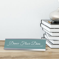 Dance Floor Diva Desk Sign (2x8") Silver Frame Desk Sign (2x8") | Appreciation Idea For Her | Girlfriend| Workspace Decoration