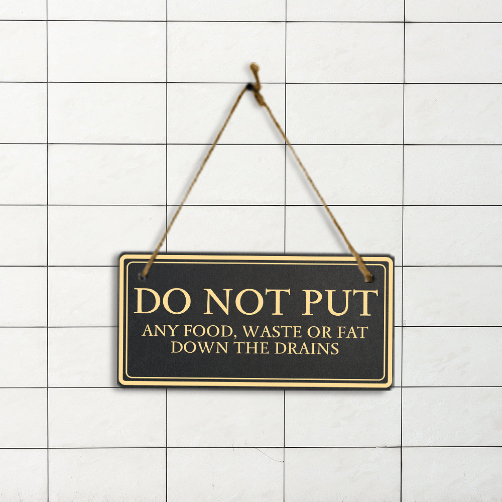 Do Not Put Any Food, Waste or Fat Down The Drains 5x10 Hanging Plus Wall or Door Sign | Rustic Twine | Health and Hygiene Signage