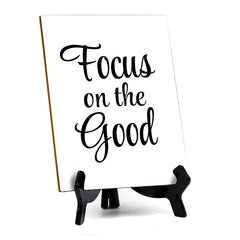 Positive Motivational Sayings Table Sign with Acrylic Stand (6x8“)