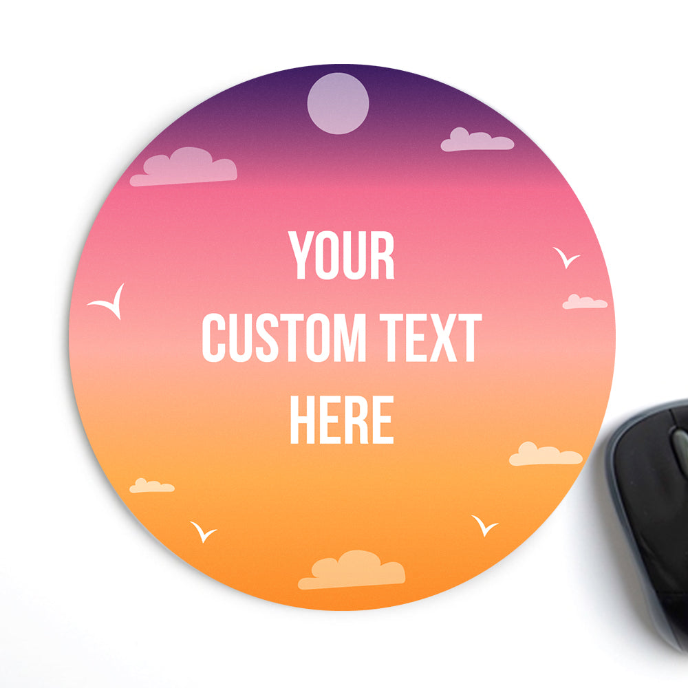 Customizable 8x8" Circle Mouse Pad – Sunset Color Background – Add Your Own Message or Text – Premium Non-Slip Surface, Perfect for Home, Office, or Gift Use