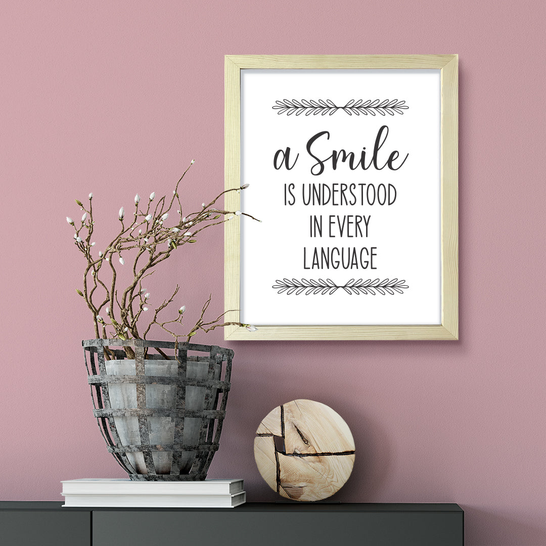 A Smile Is Understood In Every Language, Framed Wall Art, Home Décor Prints