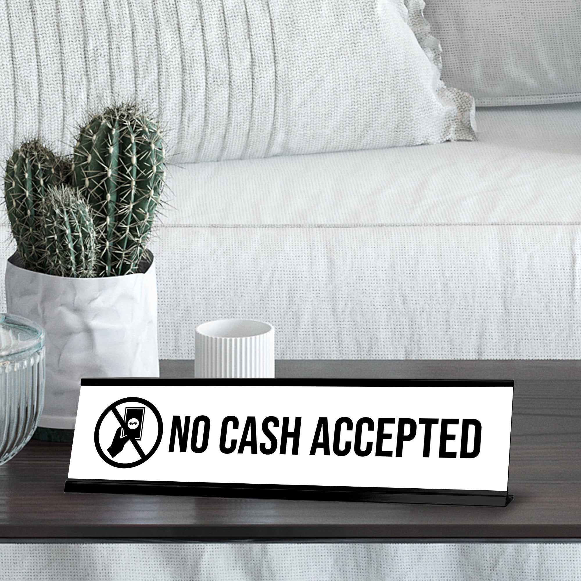 No Cash Accepted Black Frame, Desk Sign (2x8")