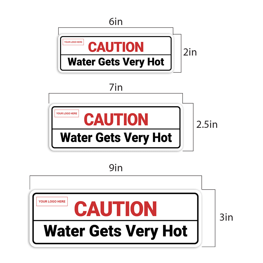 Standard Plus | Caution Water Gets Very Hot Wall or Door Sign | Customizable with Your Company Logo