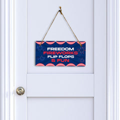 Freedom Fireworks Flip Flops & Fun 5x10 Hanging Plus Wall or Door Sign | USA Home Decor