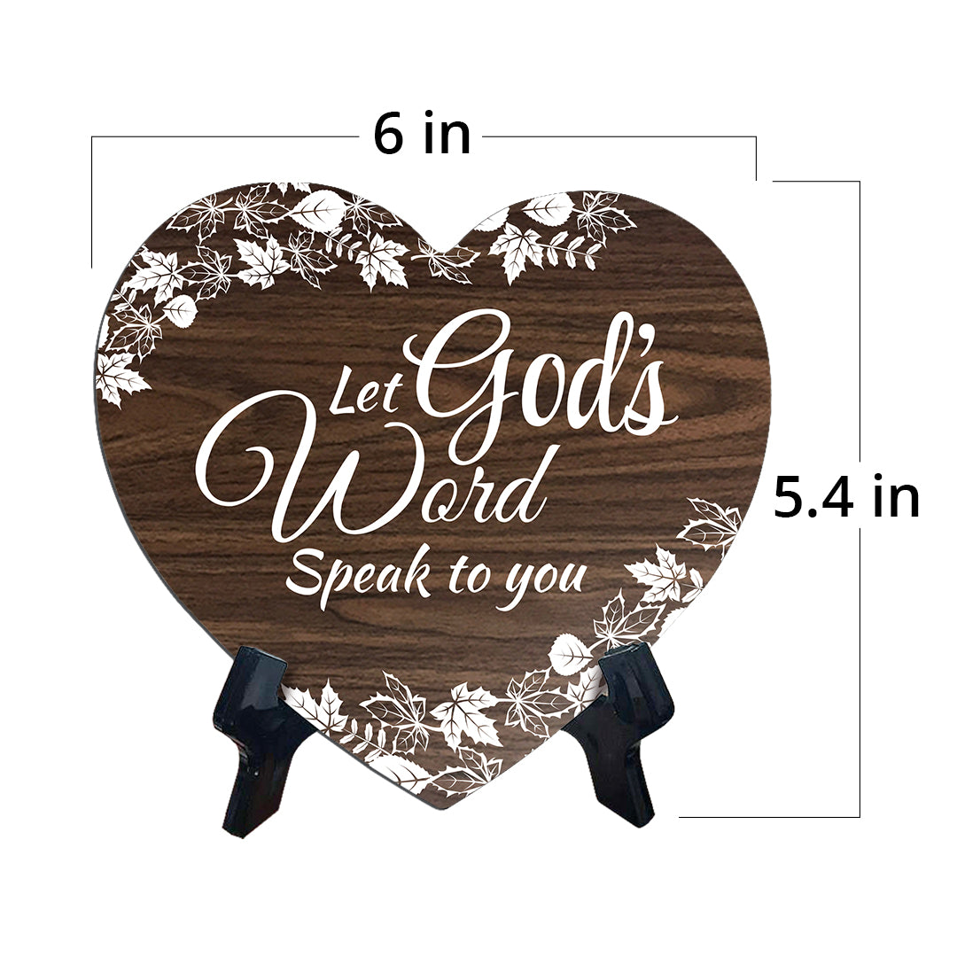 Let God's Word Speak To You Heart Shape Table Sign (6 x 5.4") | God's Grace Home Decoration