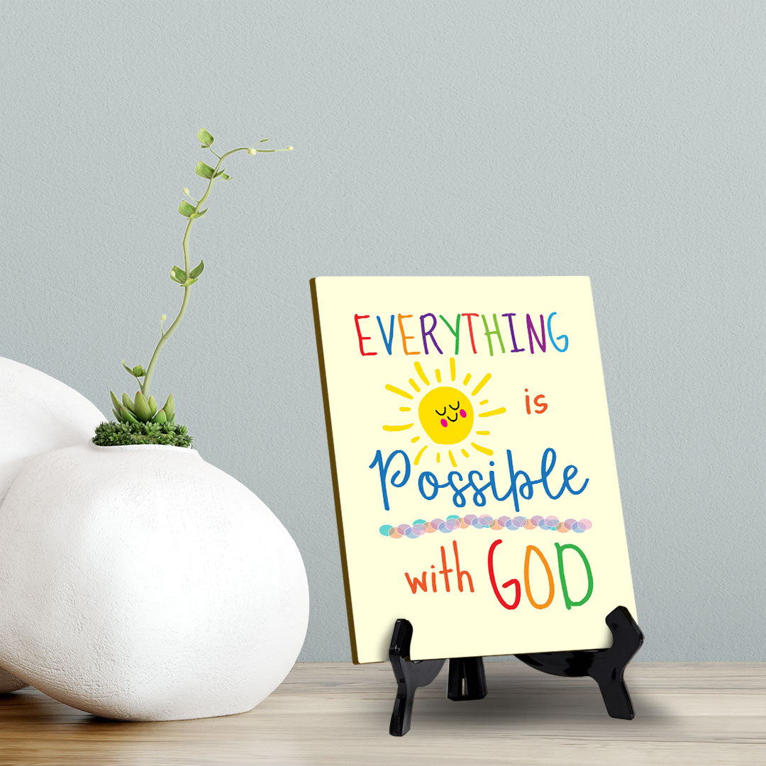 Everything Is Possible With God Table Sign with Acrylic Stand (6x8“) | Classroom & Home Decor