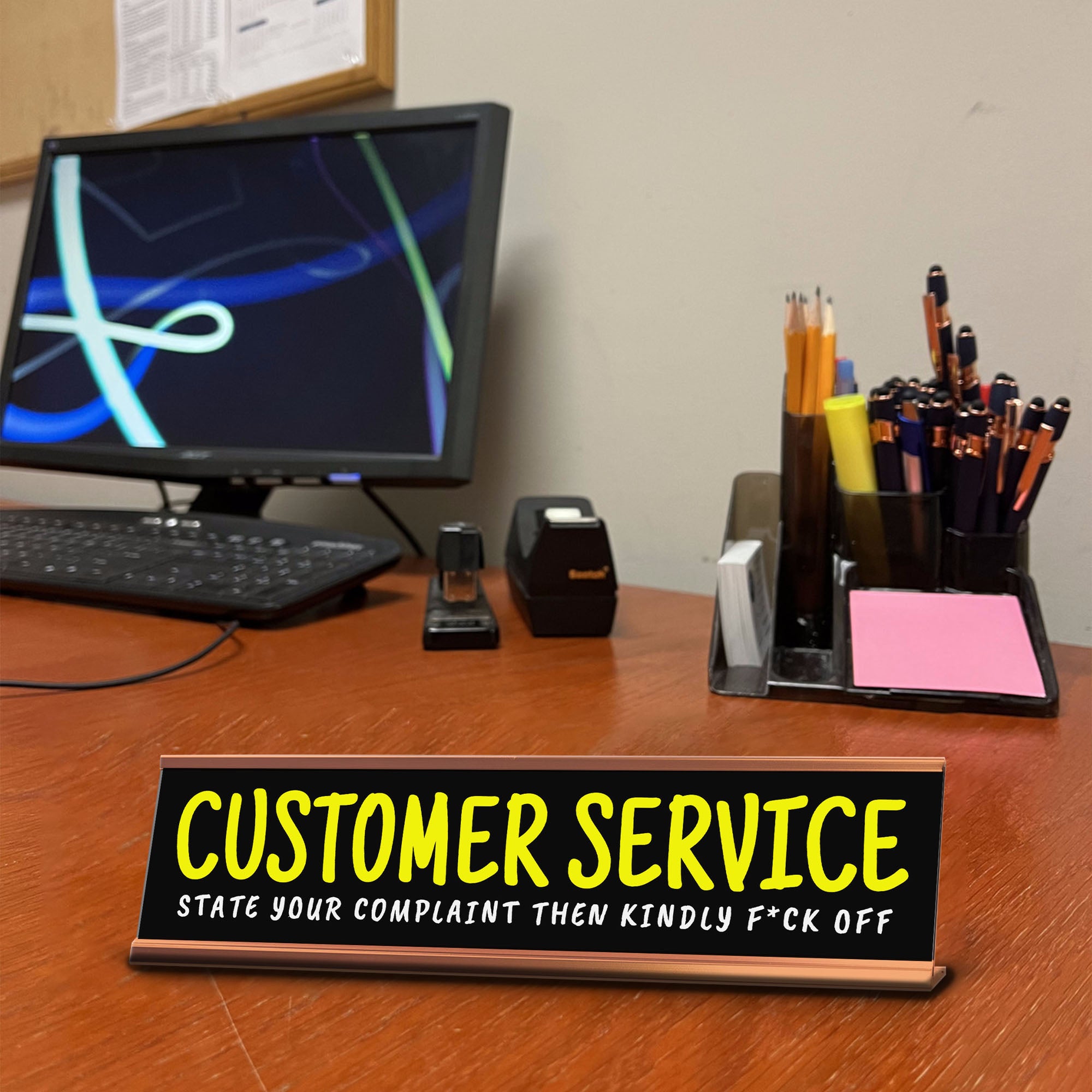 Customer Service State Your Complaint Then Kindly F*ck Off Desk Sign (2x10") | Funny Office Decor