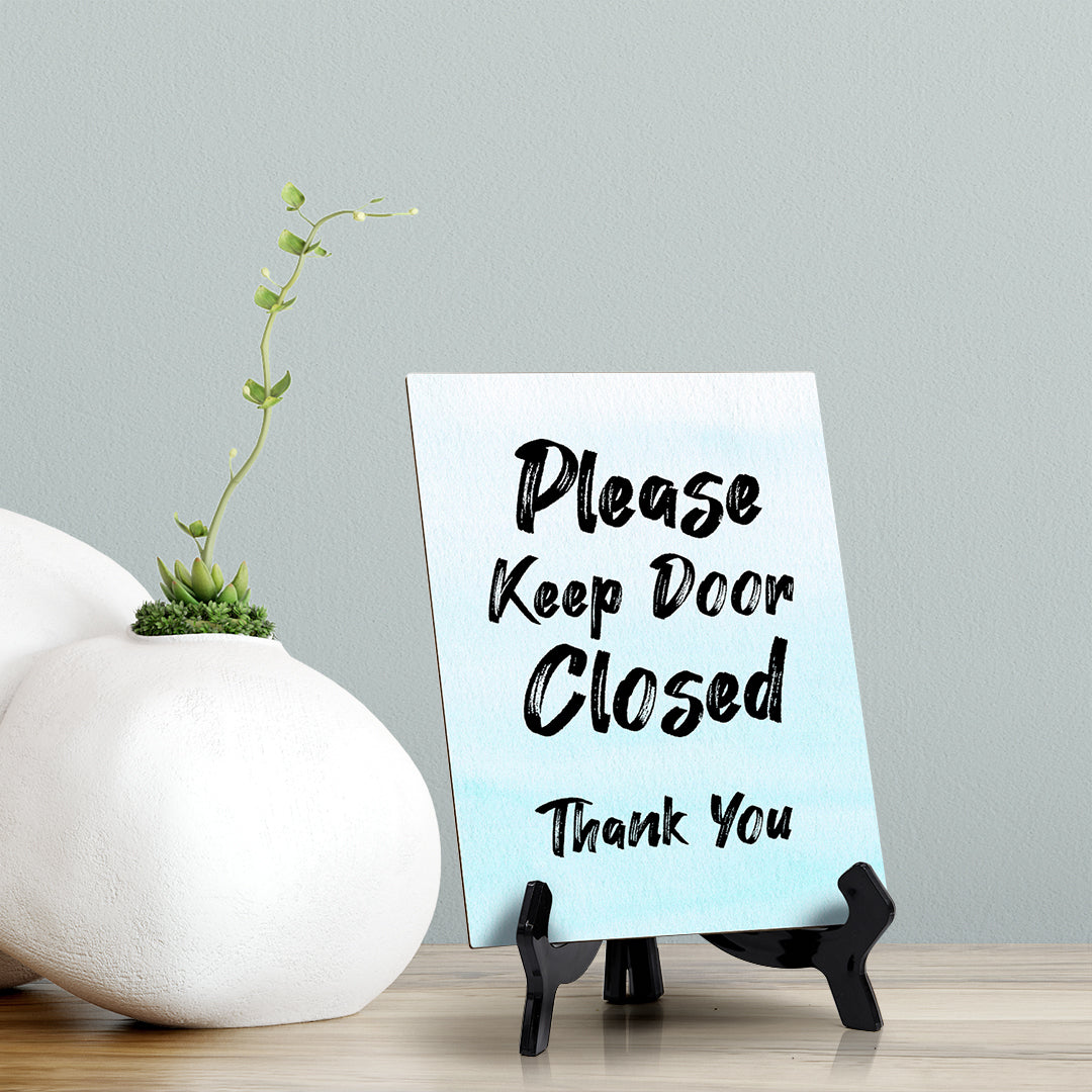 'Please Keep Door Closed Thank You' Table Sign with Easel Stand, 6" x 8"