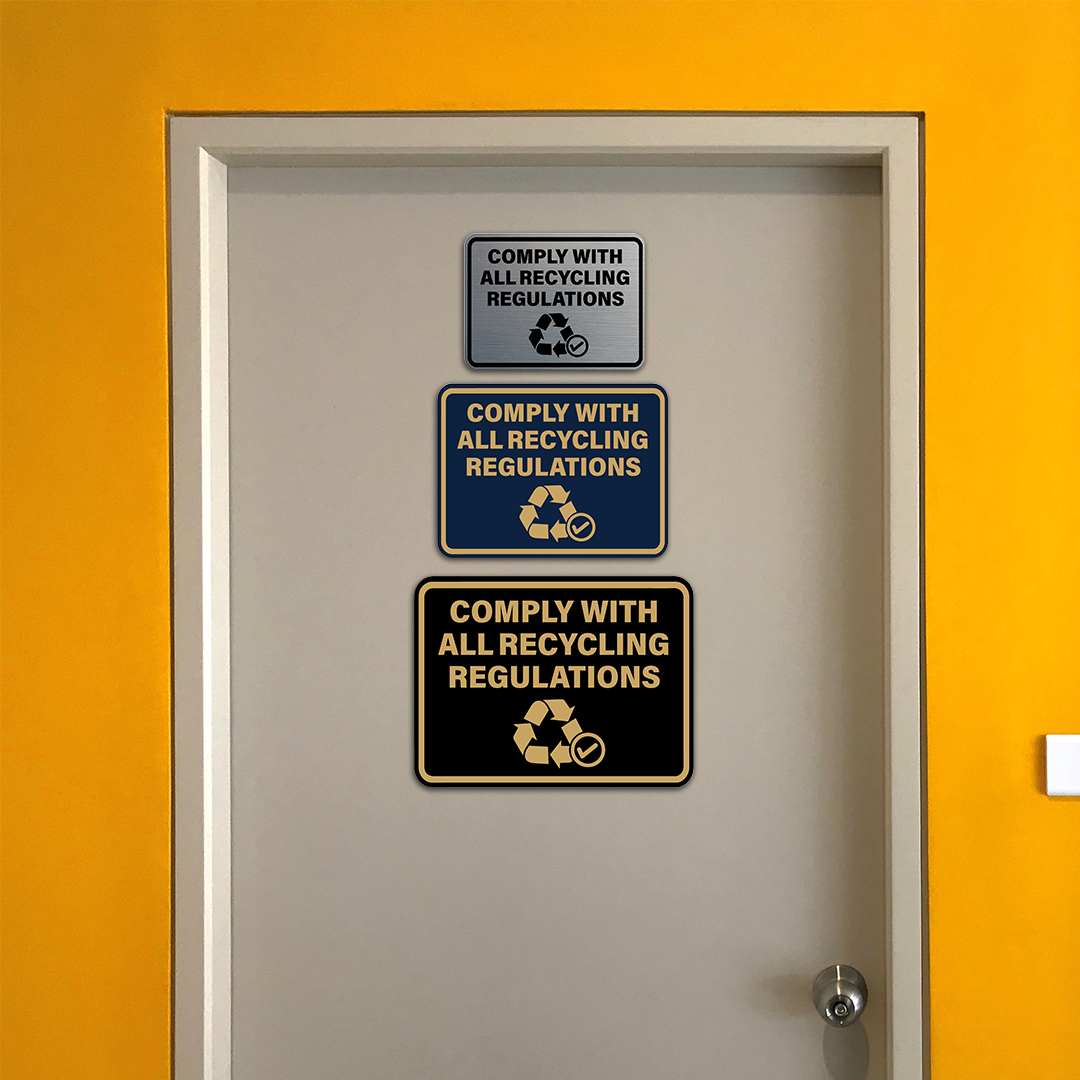 Signs ByLITA Classic Framed Comply With All Recycling Regulations Wall or Door Sign