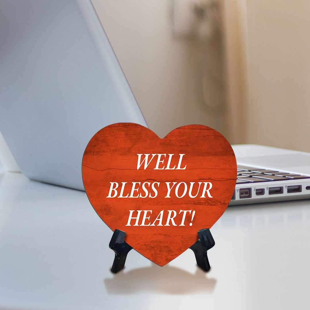 Well Bless Your Heart! Heart Table Sign with Acrylic Stand (6x5") | Funny Home Decor