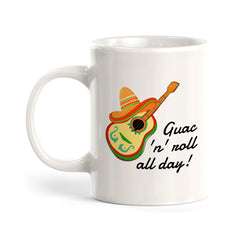 Designs ByLITA Guac 'n' roll all day! 11oz Plastic or Ceramic Coffee Mug Elegance | Great Novelty Gift | High Quality Sublimation | Mexican Pride