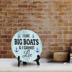 I Like Big Boats & I Cannot Lie (5 x 5“) Circle Table Sign with Acrylic Stand | Boats & Home Decor