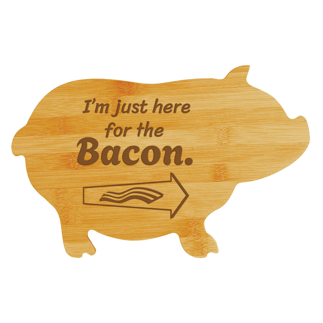 I’m just here for the bacon. (13.75 x 8.75") Pig Shape Cutting Board | Funny Decorative Kitchen Chopping Board