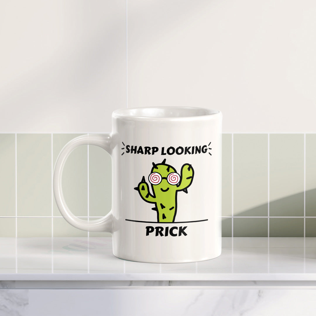 Sharp Looking Prick 11oz Plastic or Ceramic Mug | Cute and Funny Romantic Novelty Mugs