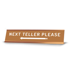 Next Teller Please (Left Arrow) 2 x 10" Desk Sign | Office & Shops