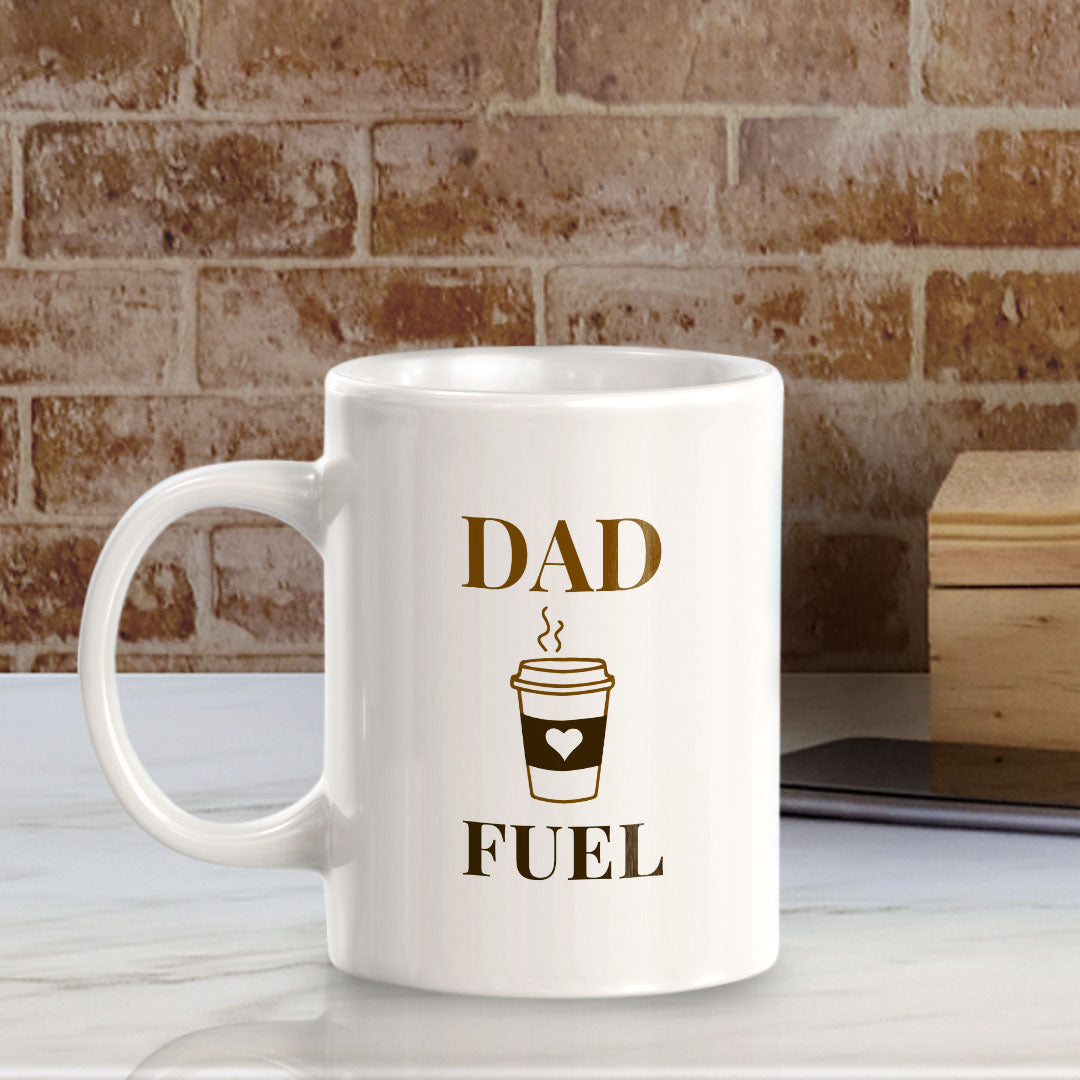 Dad Fuel 11oz Plastic or Ceramic Coffee Mug | Witty Funny Coffee Cups