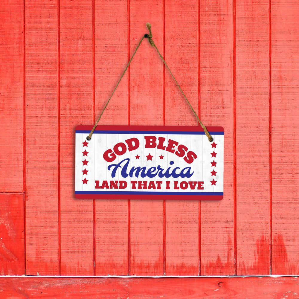 God Bless America Land That I Love 5x10 Hanging Plus Wall or Door Sign | American Pride