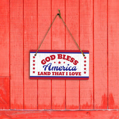 God Bless America Land That I Love 5x10 Hanging Plus Wall or Door Sign | American Pride