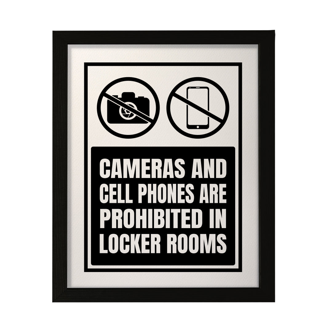 Designs ByLITA Cameras And Cell Phones Are Prohibited In Locker Rooms, Wall Print Art | Retail Store Decoration (Unframed or Framed)