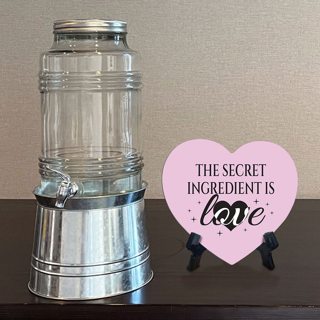 The Secret Ingredient Is Love Heart Table Sign with Acrylic Stand (6x5") | Funny Home Decor