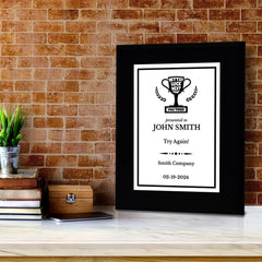 Better Luck Next Time Novelty Funny Customizable Black Frame Award Plaque | Easel Mount Option | Funny Parody Achievement Personalizable Plaques