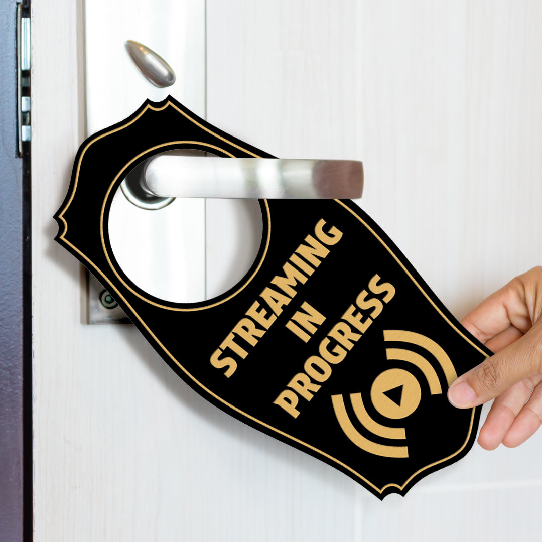 Streaming In Progress Door Hanger | House or Business Door Sign