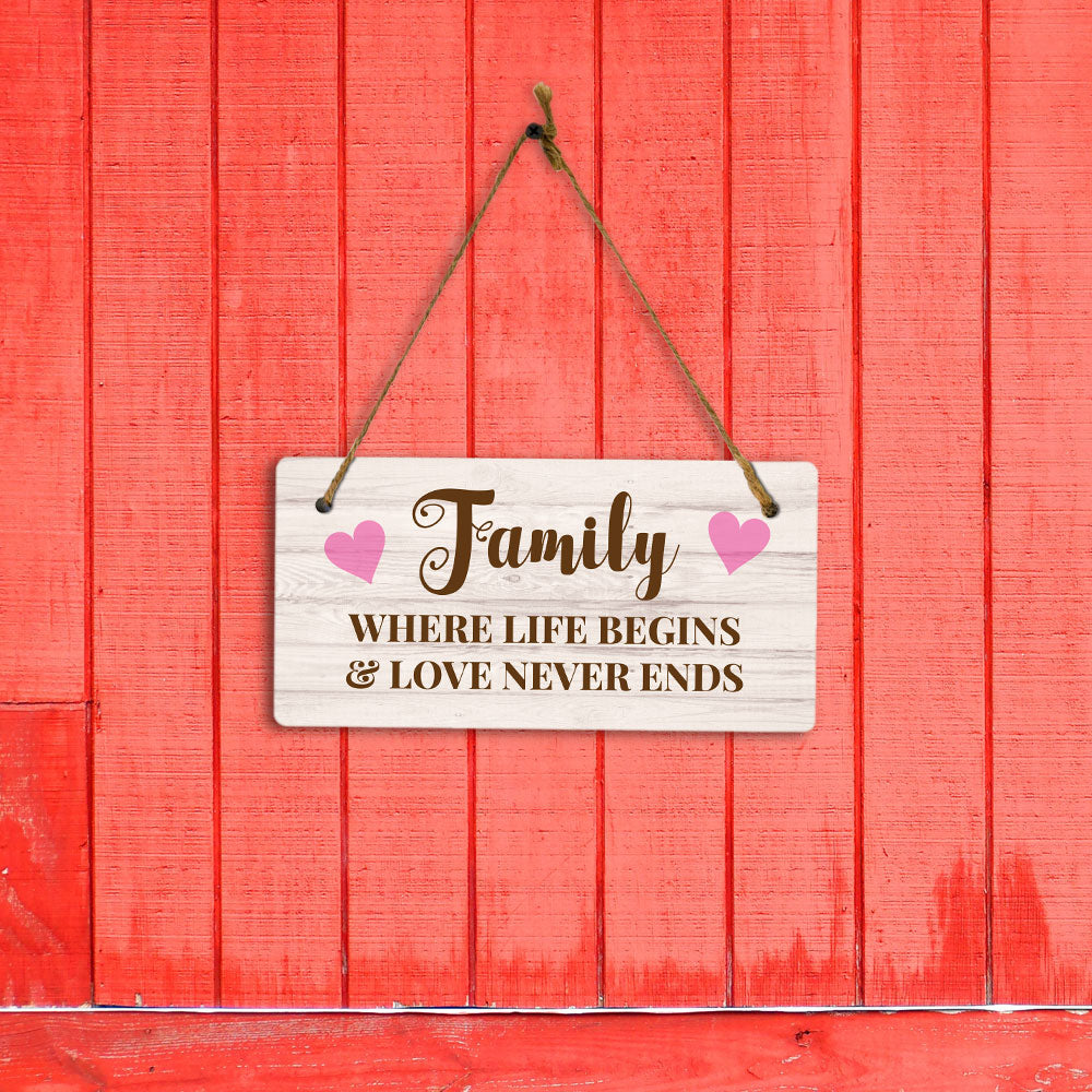 Family Where Life Begins & Love Never Ends 10x5 Hanging Plus Wall or Door Sign | Family Home Decor