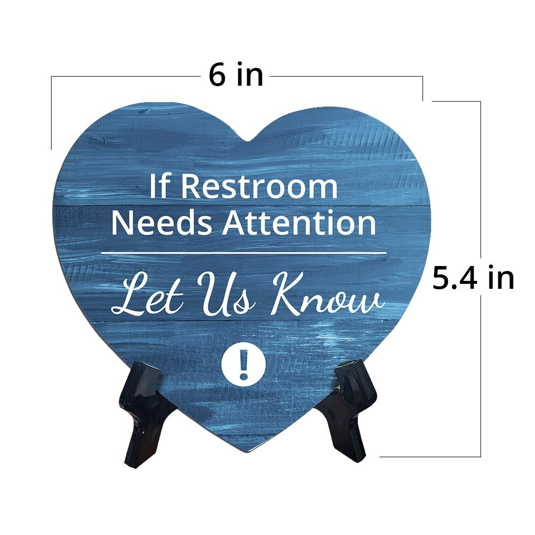 Signs ByLITA Heart If Restroom Needs Attention Let Us Know, Wood Color, Table Sign (6"x5")