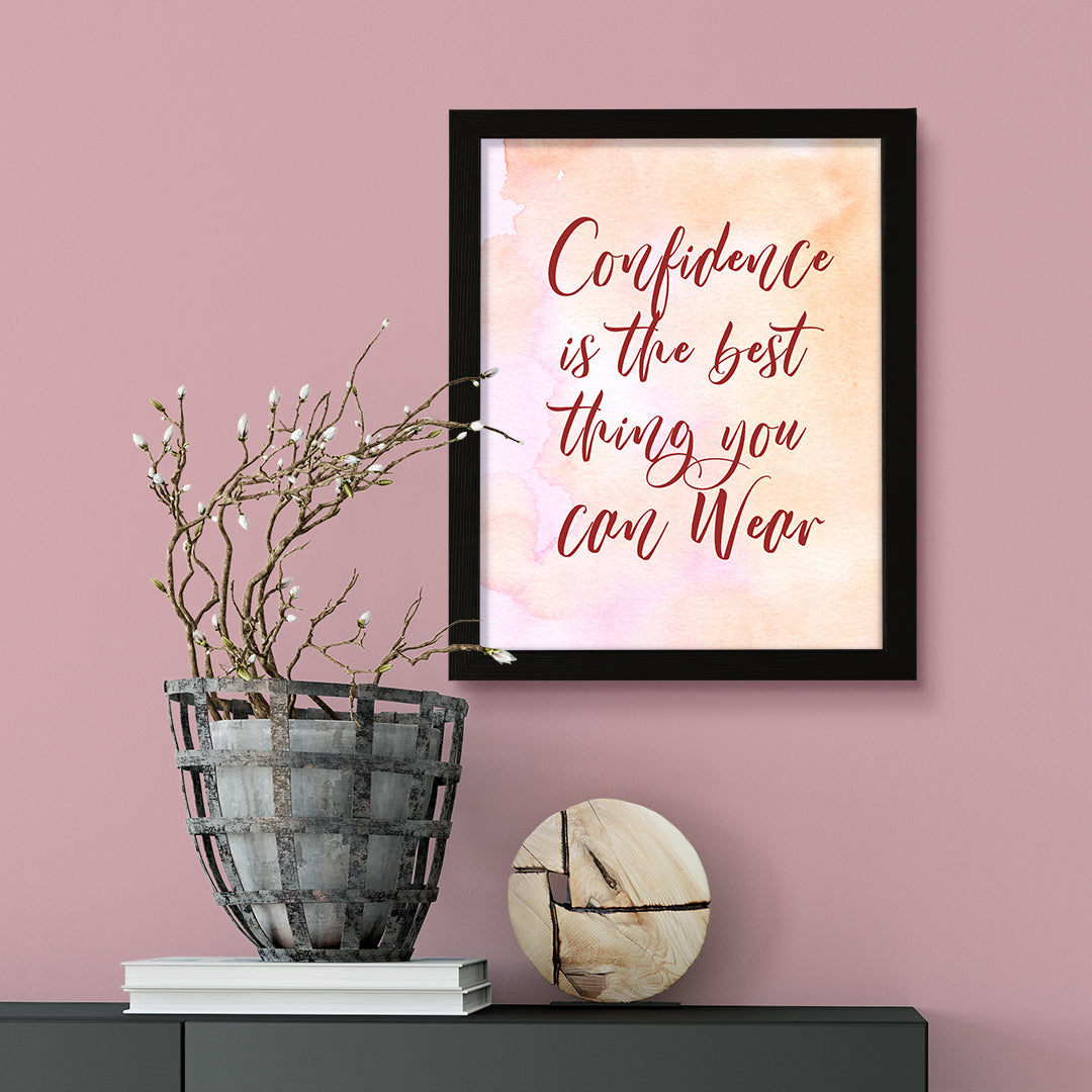 Confidence is the best thing you can wear, Inspirational Watercolor Framed Wall Art