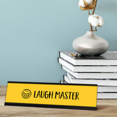 Laugh Master, Face Black Frame, Desk Sign (2x8")