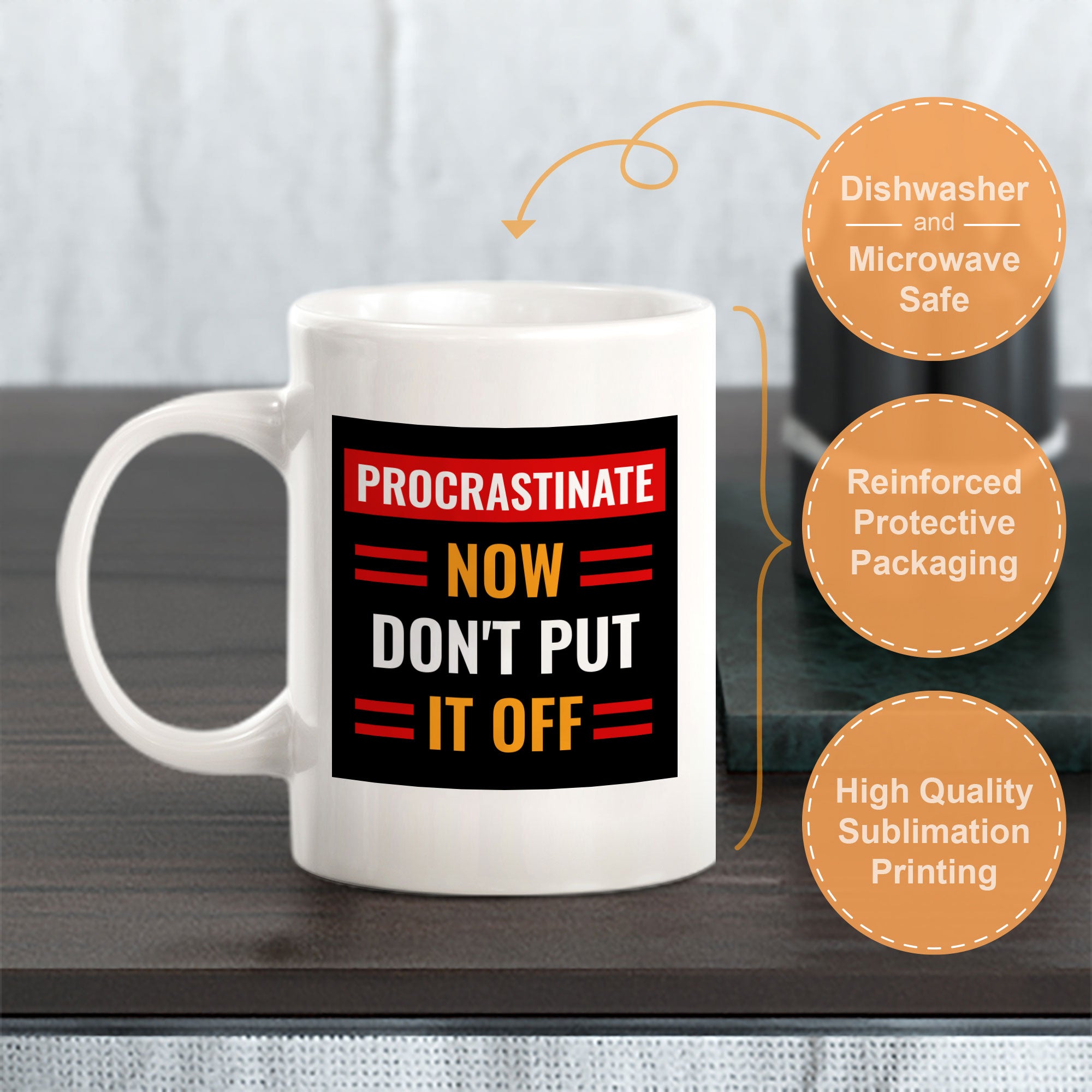 Procrastinate Now, Don't Put it Off 11oz Plastic or Ceramic Coffee Mug | Funny Novelty Coffee Lover Cup