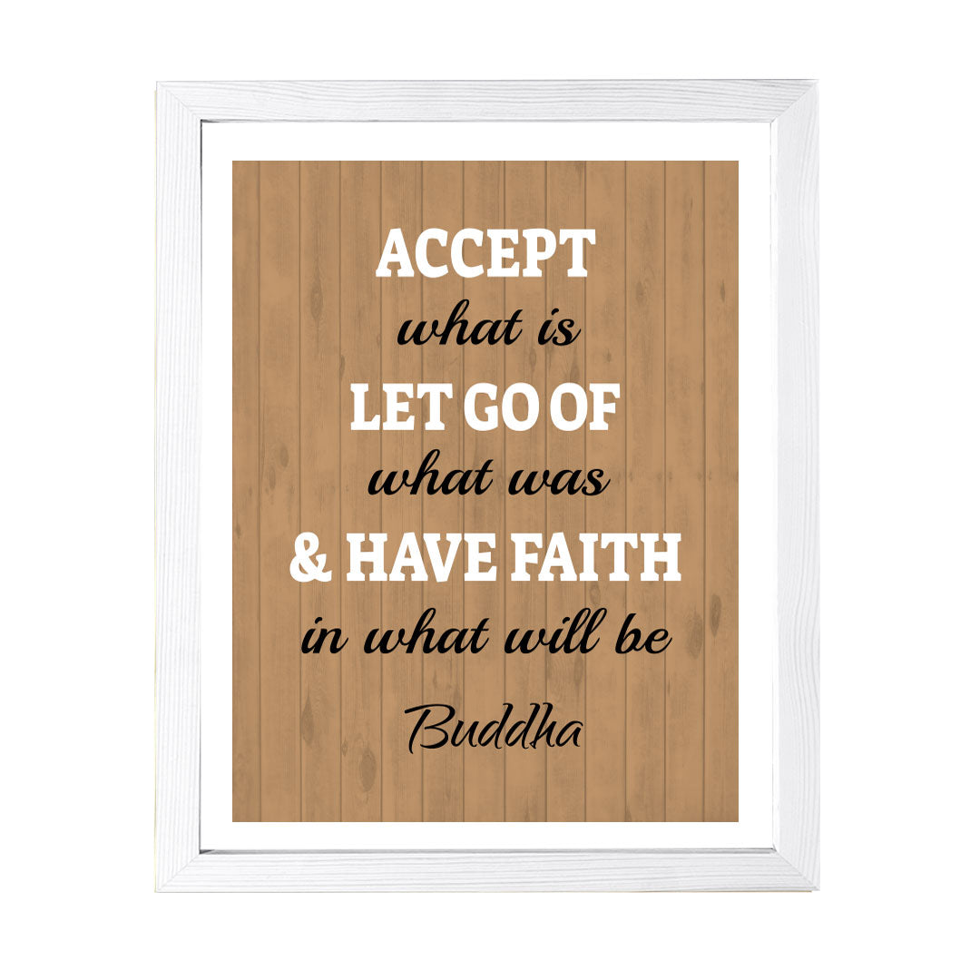 Designs ByLITA Accept What Is Let Go Of What Was & Have Faith In What Will Be. Buddha, Framed Wall Art Print | Buddhist Quotes Motivational Decor